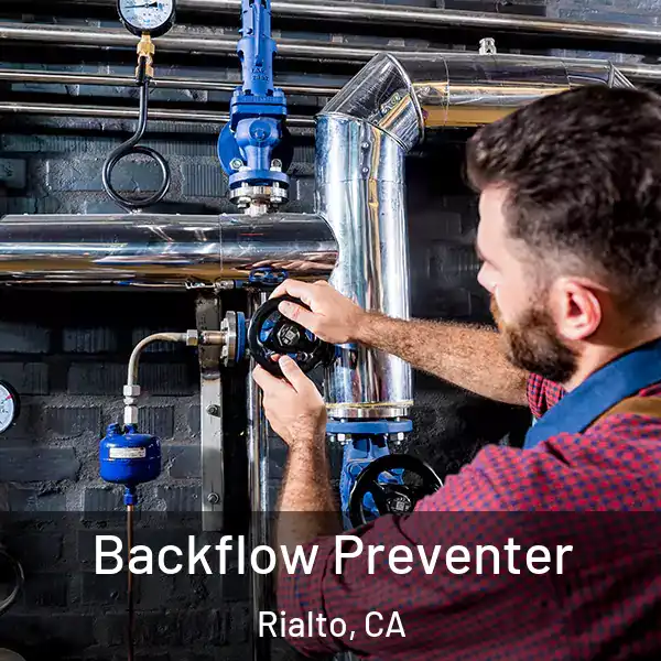  Backflow Preventer Rialto, CA