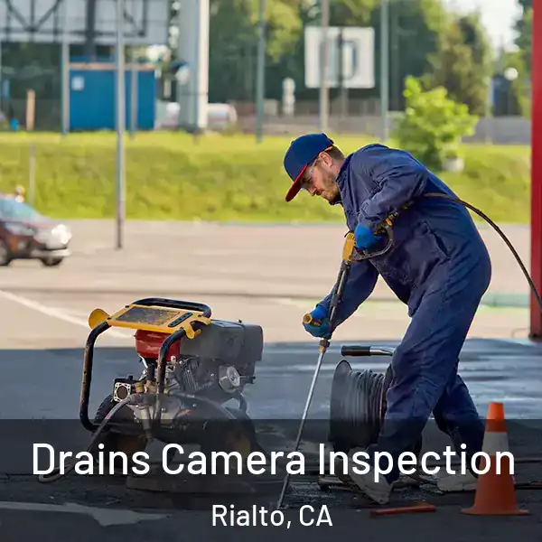  Drains Camera Inspection Rialto, CA