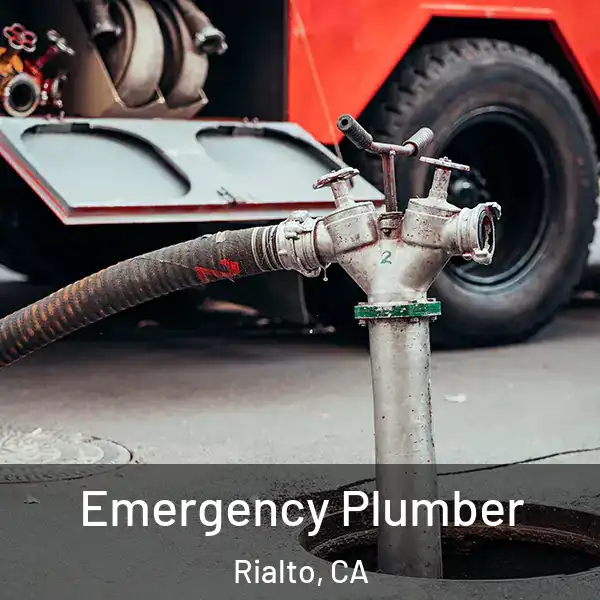  Emergency Plumber Rialto, CA