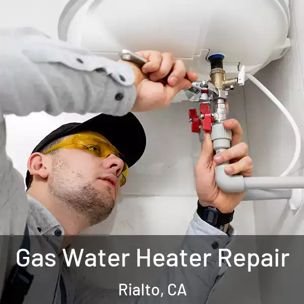  Gas Water Heater Repair Rialto, CA