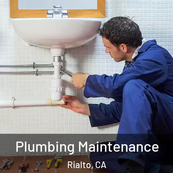 Plumbing Maintenance Rialto, CA