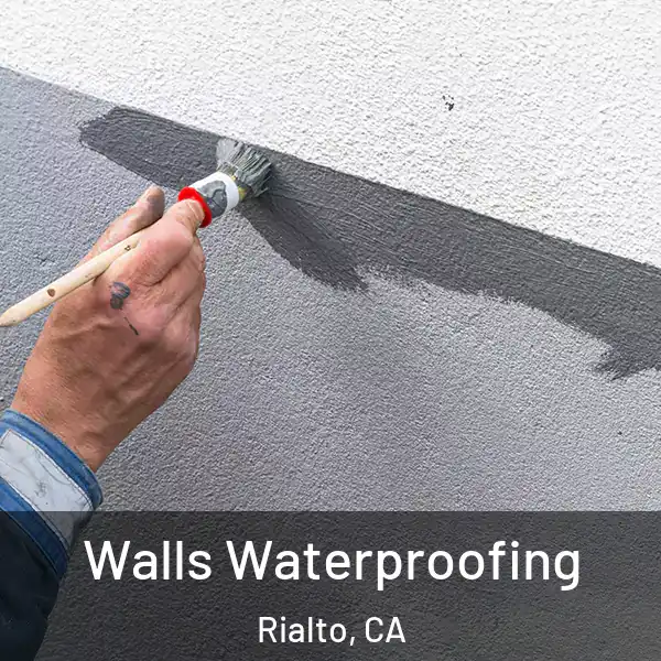 Walls Waterproofing Rialto, CA