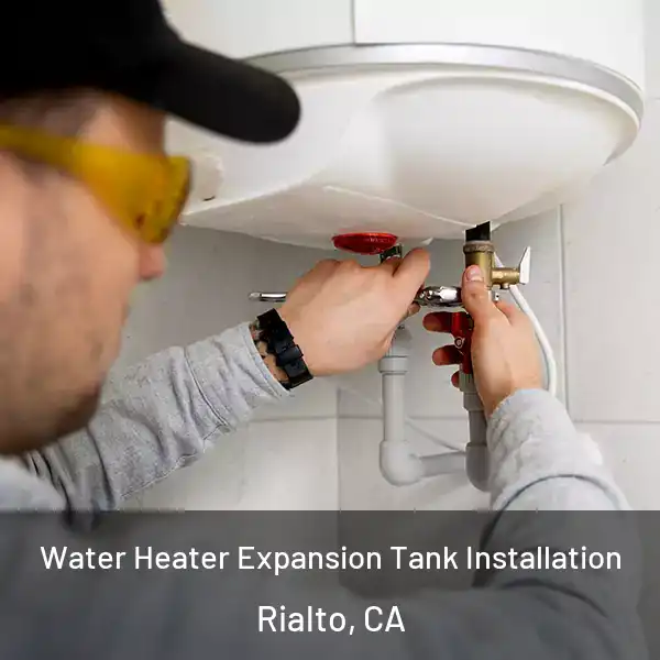  Water Heater Expansion Tank Installation Rialto, CA