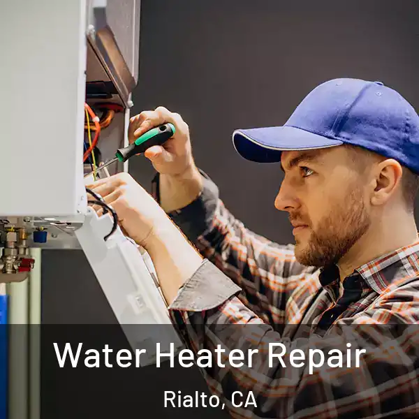  Water Heater Repair Rialto, CA
