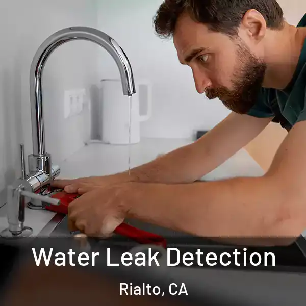  Water Leak Detection Rialto, CA